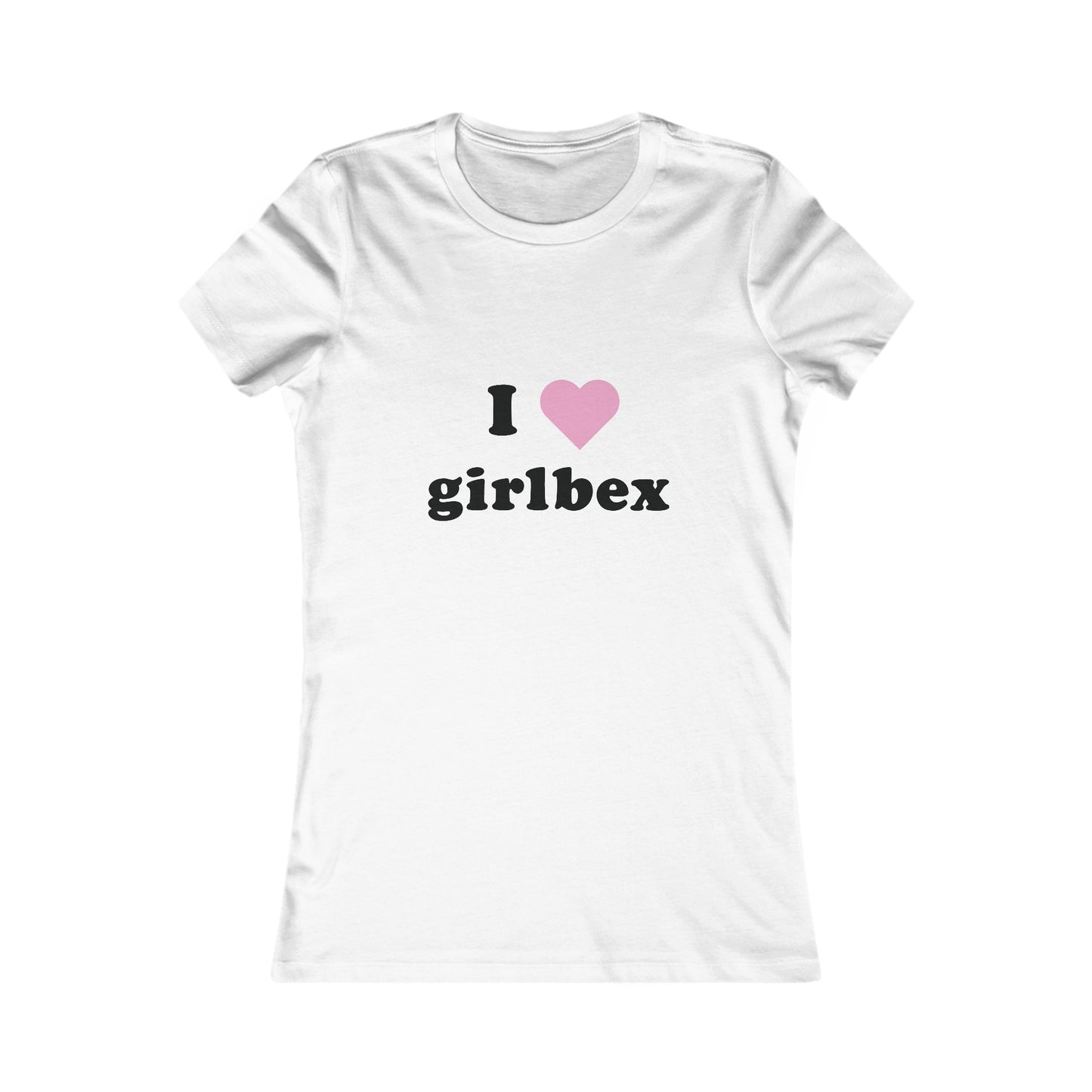 I love girlbex baby tee